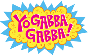 Yo Gabba Gabba